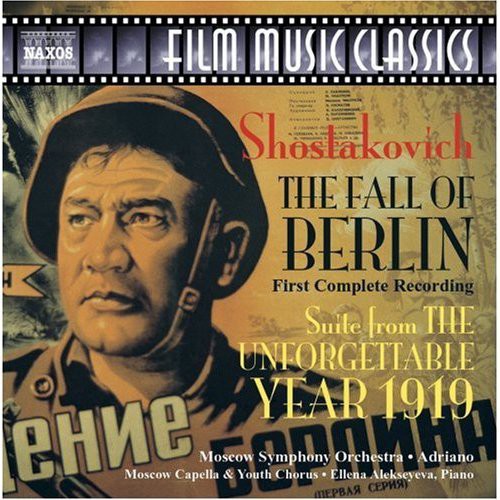 Film Music Classics - Shostakovich: The Fall Of Berlin, Etc