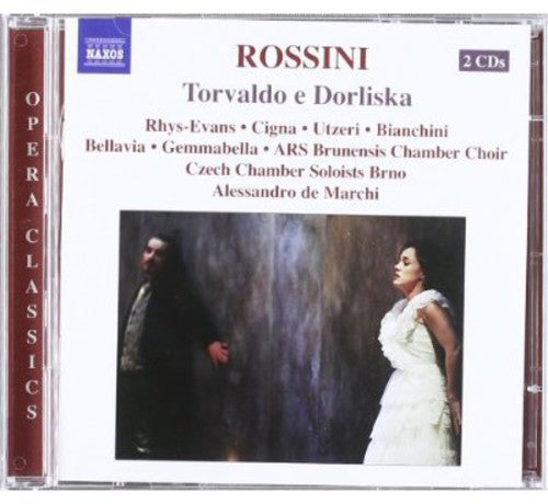 Rossini: Torvaldo E Dorliska / De Marchi, Cigna, Et Al