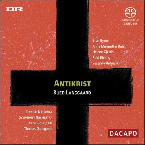 Langgaard: Antikrist / Dausgaard, Byriel, Et Al