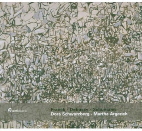 Franck, Debussy, Schumann / Schwarzberg, Argerich