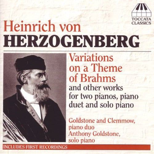 HERZOGENBERG: Works for 2 Pianos, Piano Duet, and Solo Piano