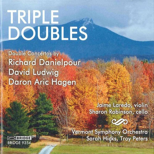 Triple Doubles / Laredo, Robinson, Hicks, Peters, Vermont Symphony