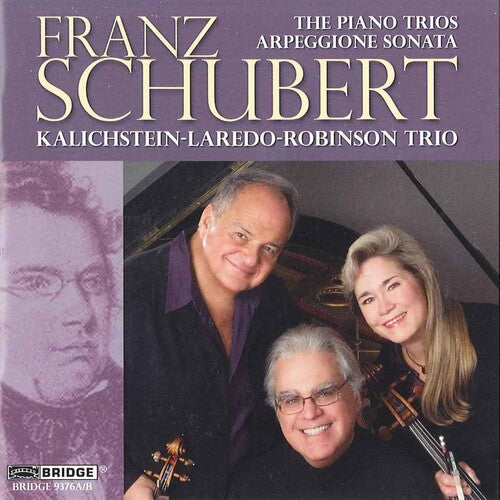 Schubert: Trios D. 897, 898 & 929; Arpeggione Sonata / Kalichstein-Laredo-Robinson Trio