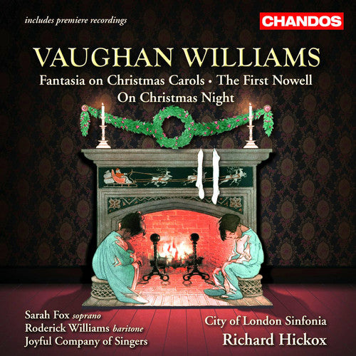 Vaughan Williams: The First Nowell / Hickox, City of London SInfonia