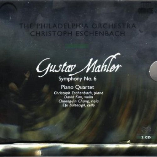 Mahler: Symphony No 6, Piano Quartet / Eschenbach, Philadelphia Orchestra