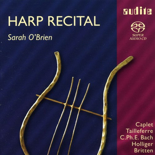 Harp Recital - Bach, Britten, Holliger / Sarah O'Brien