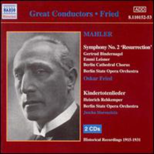 MAHLER: Symphony No. 2  / Kindertotenlieder (Fried) (1915-19