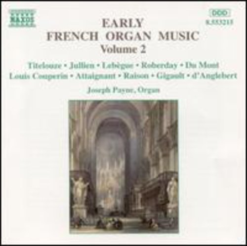 Early French Organ Music Vol 2 / Joseph Payne