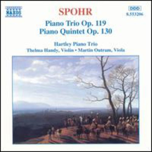 SPOHR: Piano Trio Op. 119 / Piano Quintet Op. 130