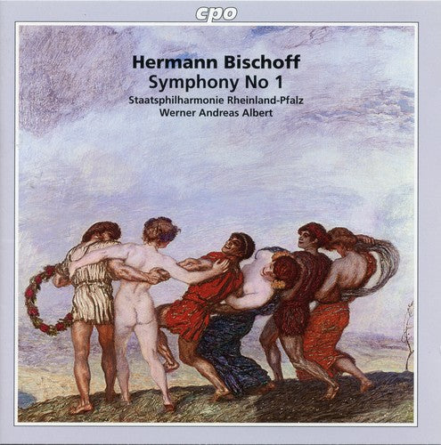 Bischoff: Symphony No 1 / Albert, Et Al