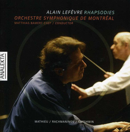 Romantic Rhapsodies / Alain Lefèvre