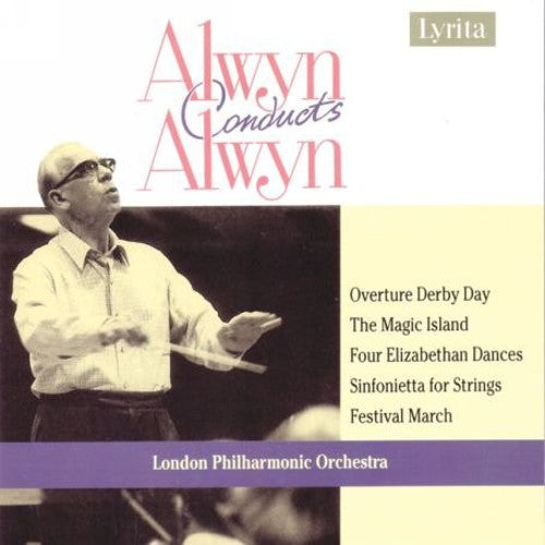 Alwyn Conducts Alwyn