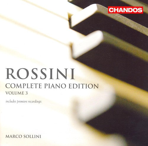 Rossini, G.: Piano Edition (Complete), Vol. 3