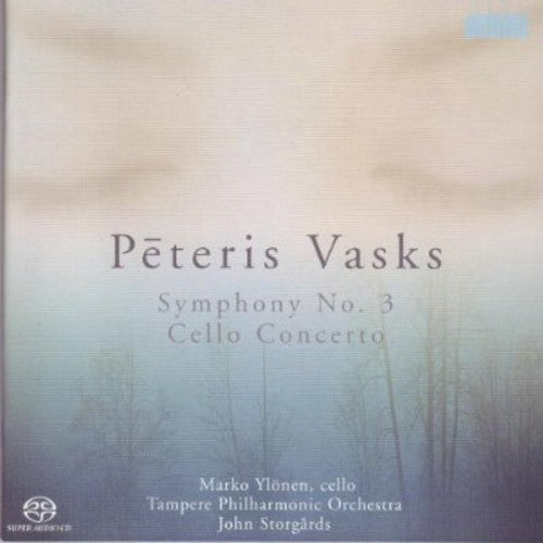 Vasks: Symphony No 3, Cello Concerto / Storgards