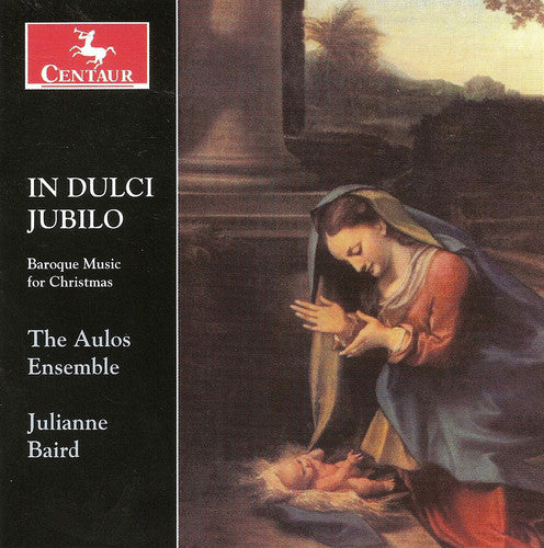 In Dulci Jubilo - Baroque Music For Christmas / Baird, Et Al