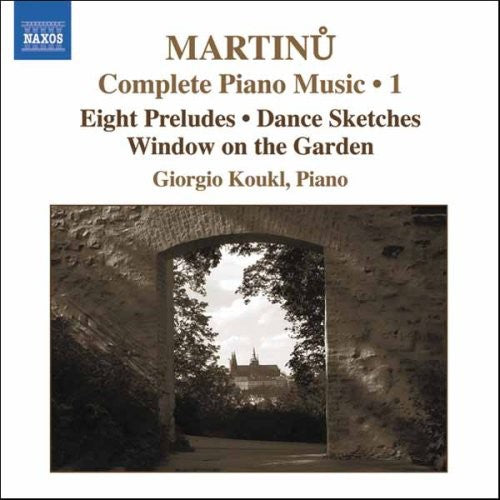 Martinu: Complete Piano Music Vol 1 / Giorgio Koukl