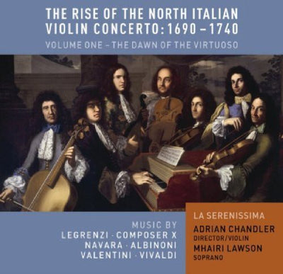 The Rise Of The North Italian Violin Concerto Vol 1