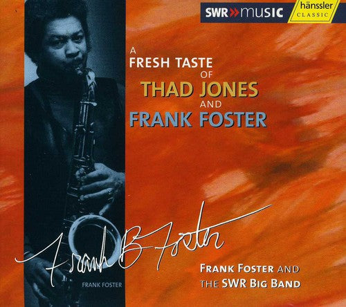 FRESH TASTE OF THAD JONES AND FRANK FOSTER (A)