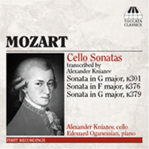 Mozart: Cello Sonatas / Kniazev, Oganessian