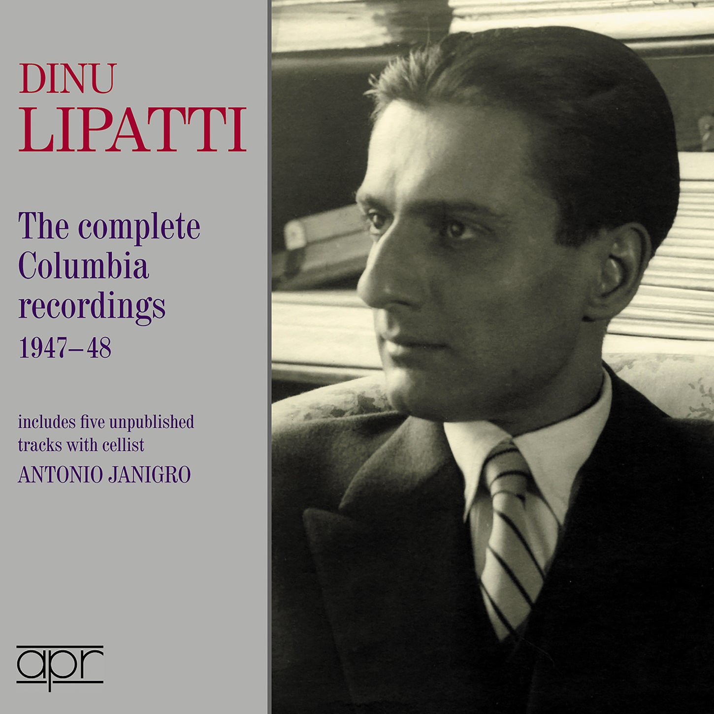 Dino Lipatti: The Complete Columbia Recordings 1947-48