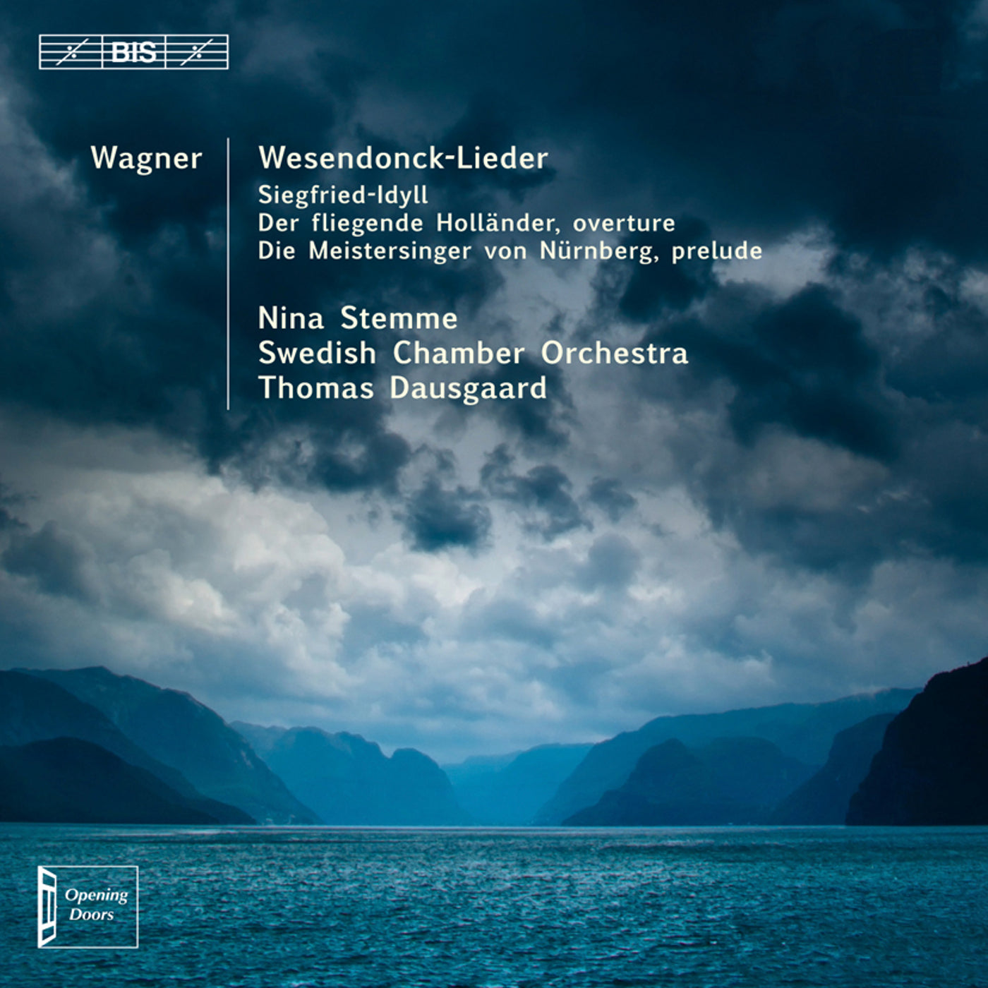 Wagner: Wesendonck-lieder, Overtures / Stemme, Dausgaard, Swedish Chamber Orchestra