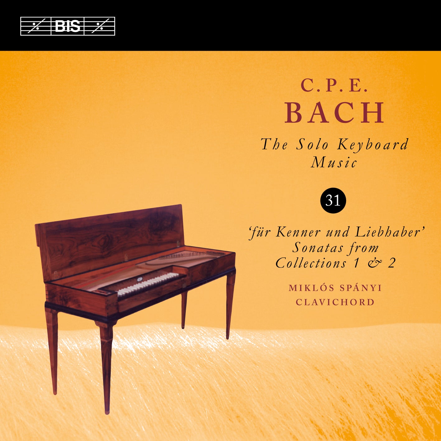 C.P.E. Bach: The Solo Keyboard Music, Vol. 31 / Spanyi