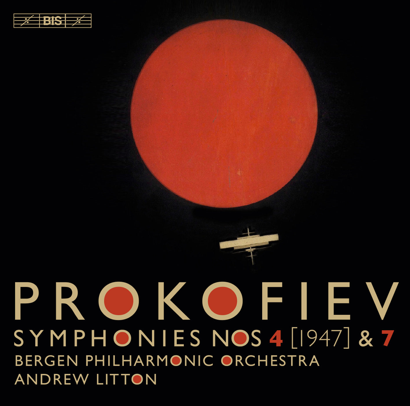 Prokofiev: Symphonies Nos. 4 & 7 / Litton, Bergen Philharmonic