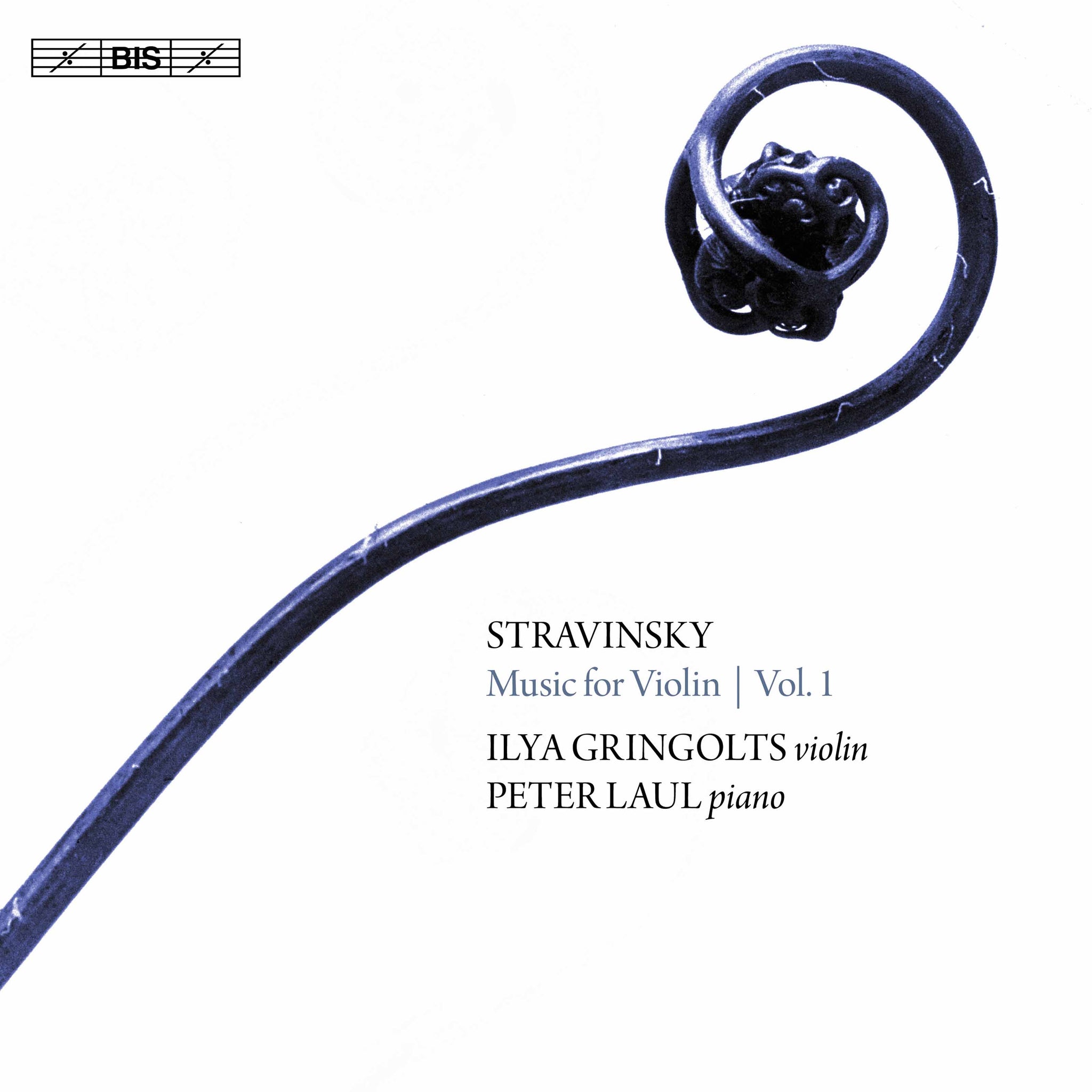 Stravinsky: Music for Violin, Vol. 1 / Gringolts, Laul