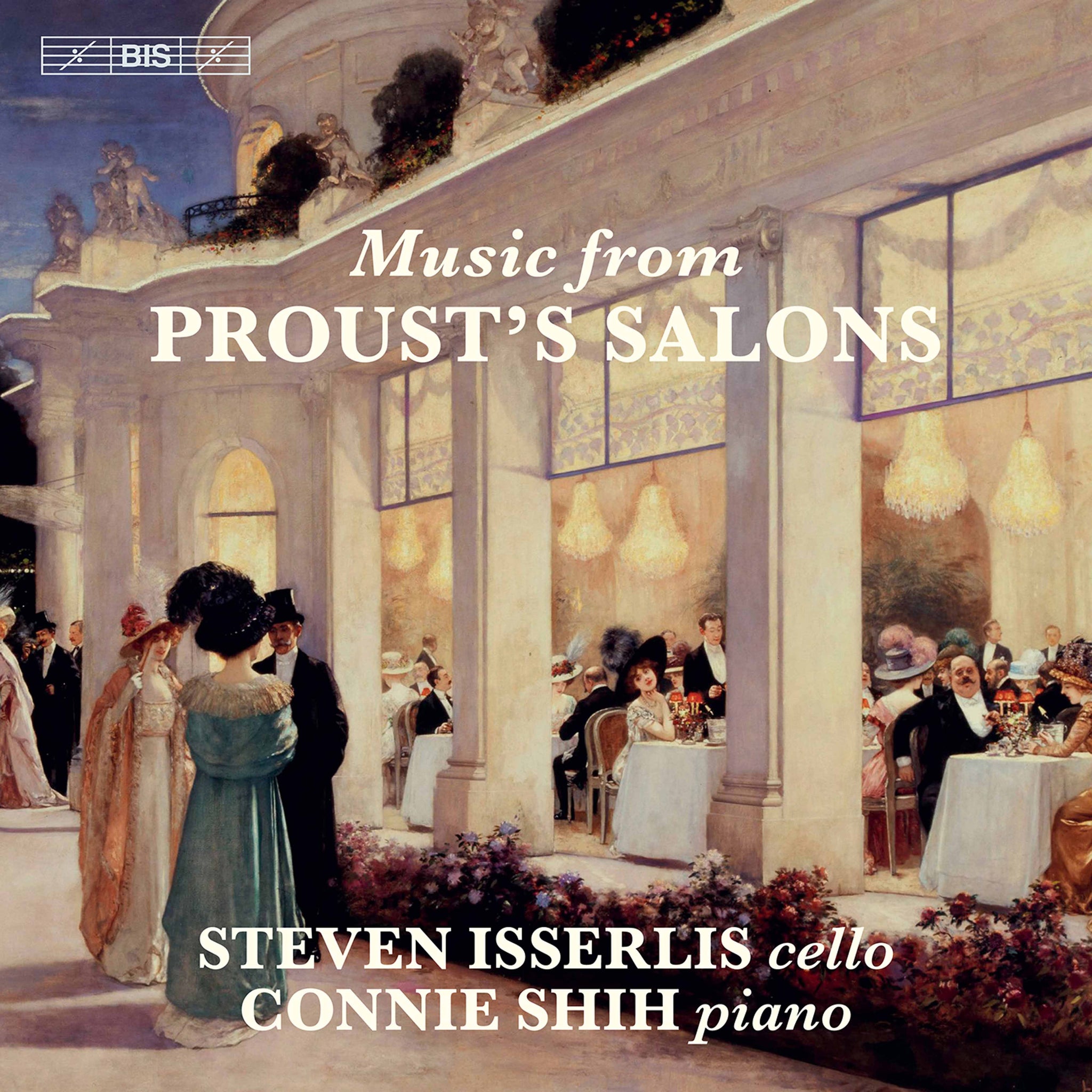 Music from Proust's Salons / Isserlis, Shih