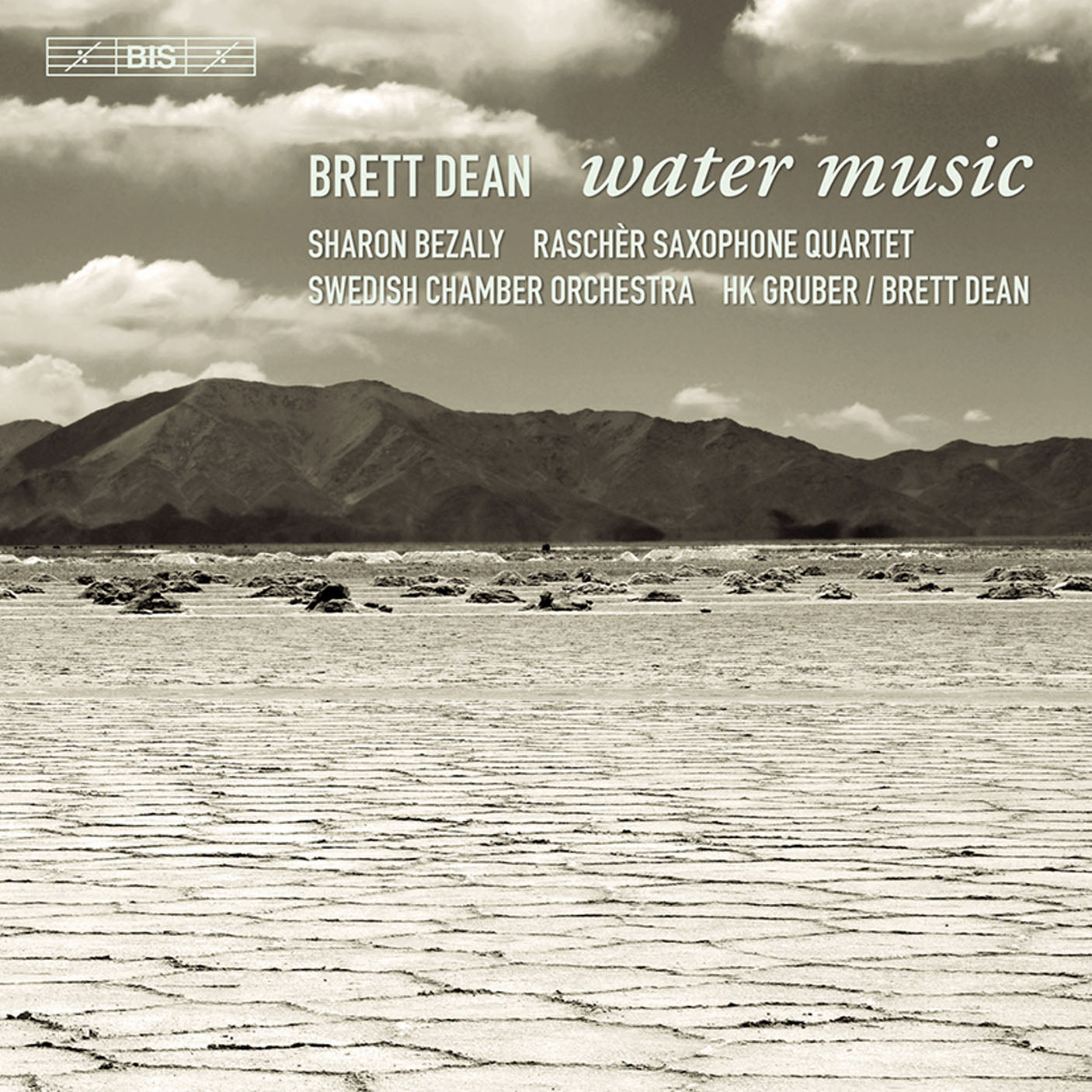 Brett Dean: Water Music; Pastoral Symphony, etc. / Bezaly, HK Gruber, Swedish CO
