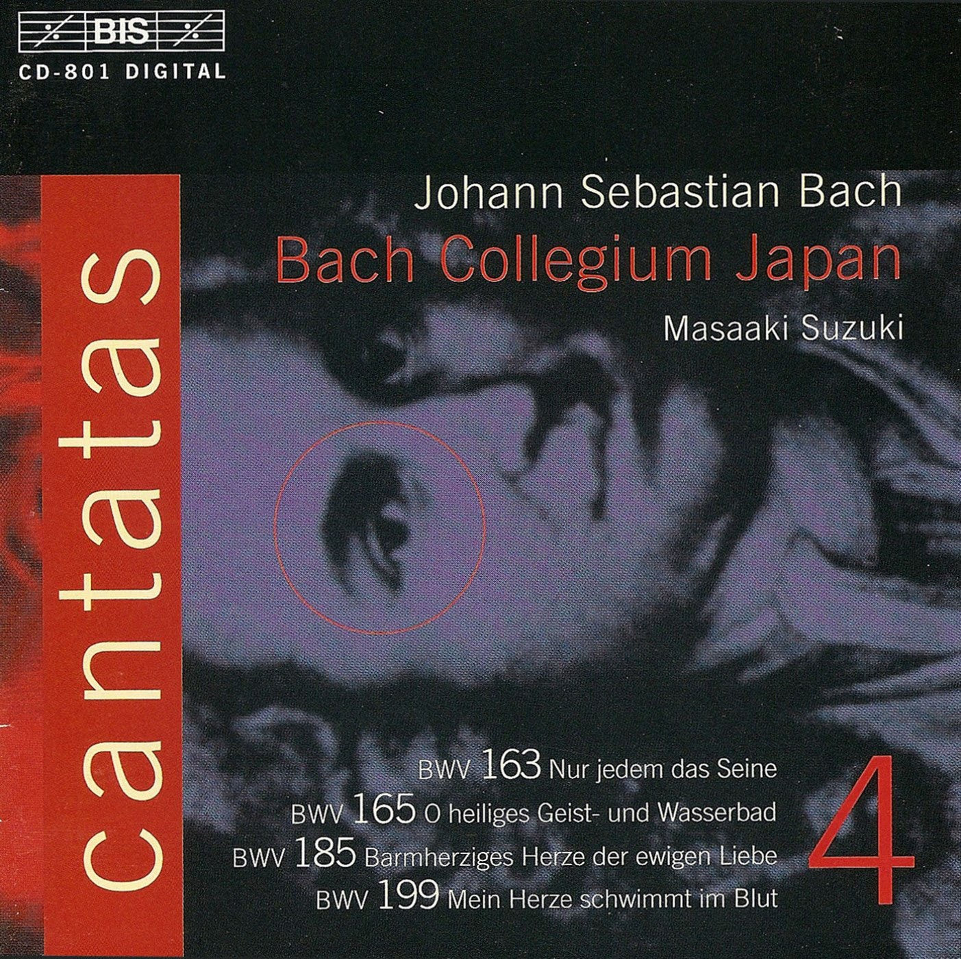 Bach, J.S.: Cantatas, Vol.  4  - Bwv 163, 165, 185, 199