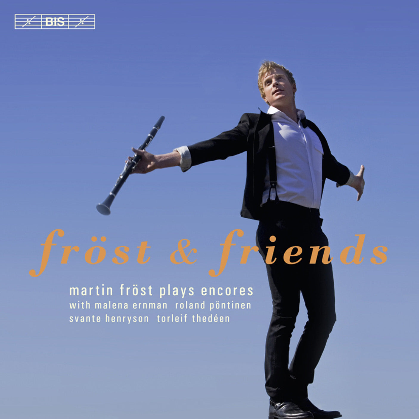 Fröst & Friends: Martin Fröst Plays Encores
