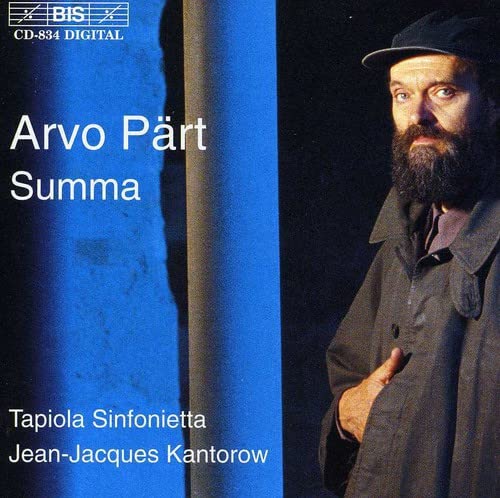 Pärt: Summa / Kantorow, Tapiola Sinfonietta