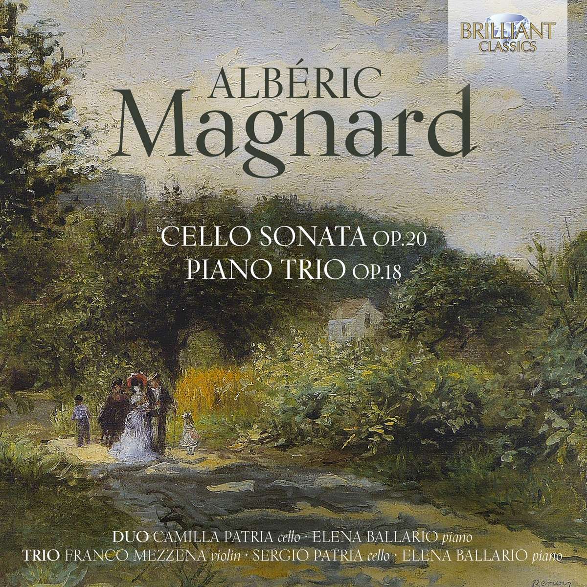 Magnard: Cello Sonata; Piano Trio / Patria, Bellario, Trio Mazzena