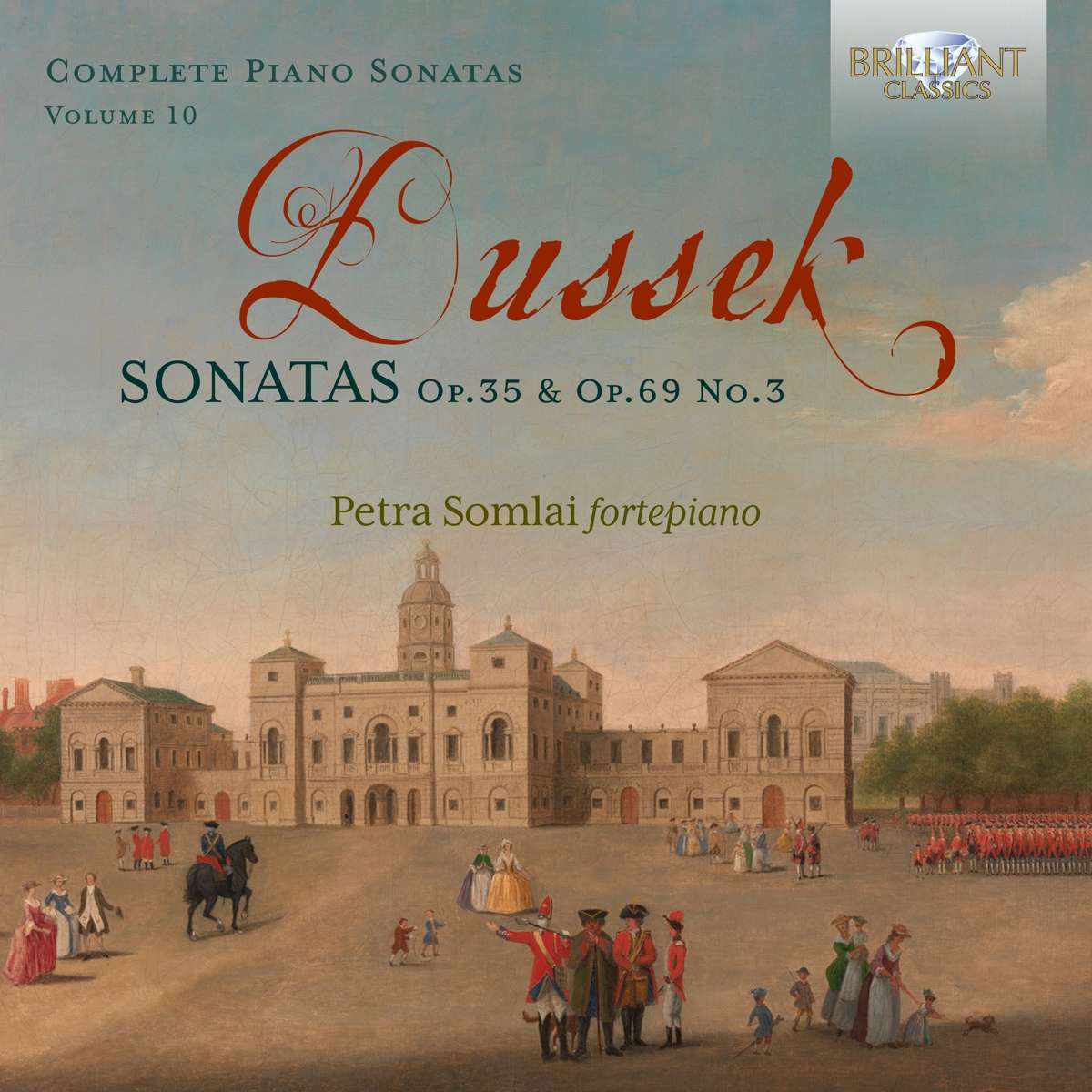 Dussek: Keyboard Music, Vol. 10 / Petra Somlai