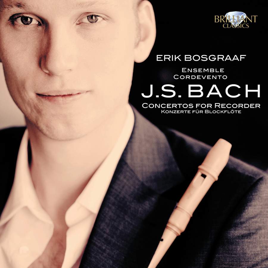 Bach: Concertos for Recorder Vol. 1 / Bosgraaf, Ensemble Cordevento