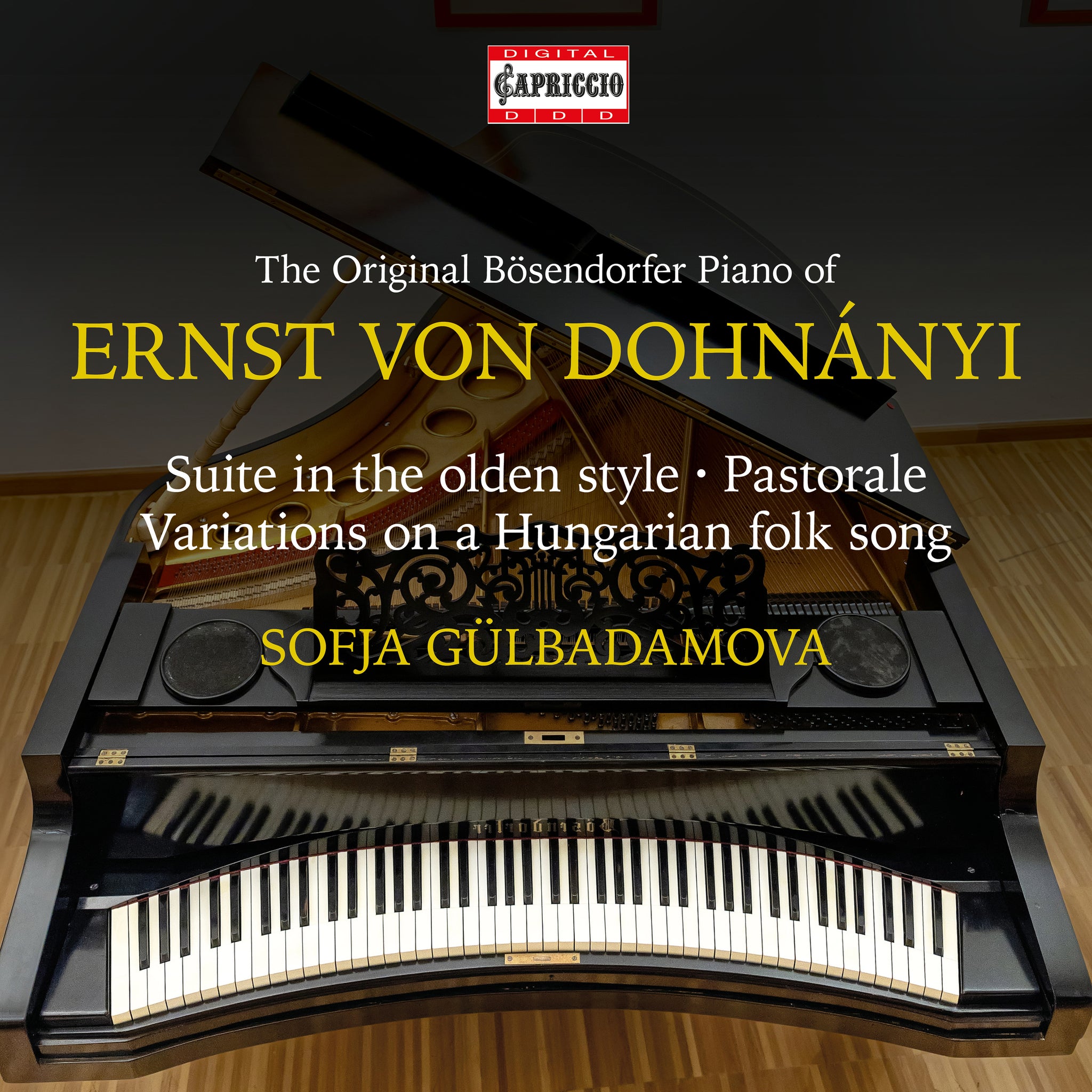 Dohnányi: Piano Works (Original Bösendorfer, 1910) / Gülbadamova