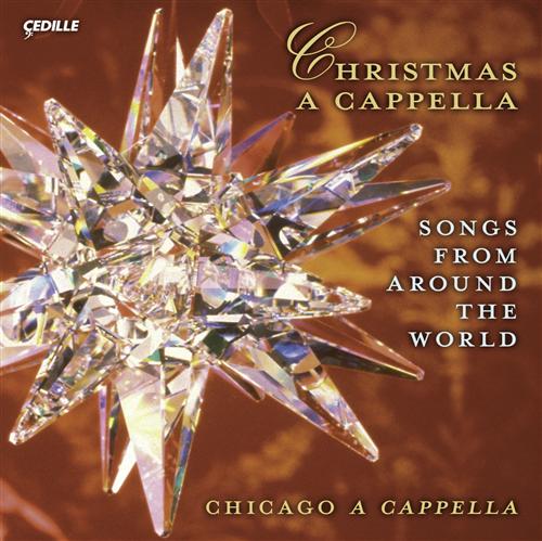 Christmas A Cappella: Songs From Around The World / Chicago A Cappella