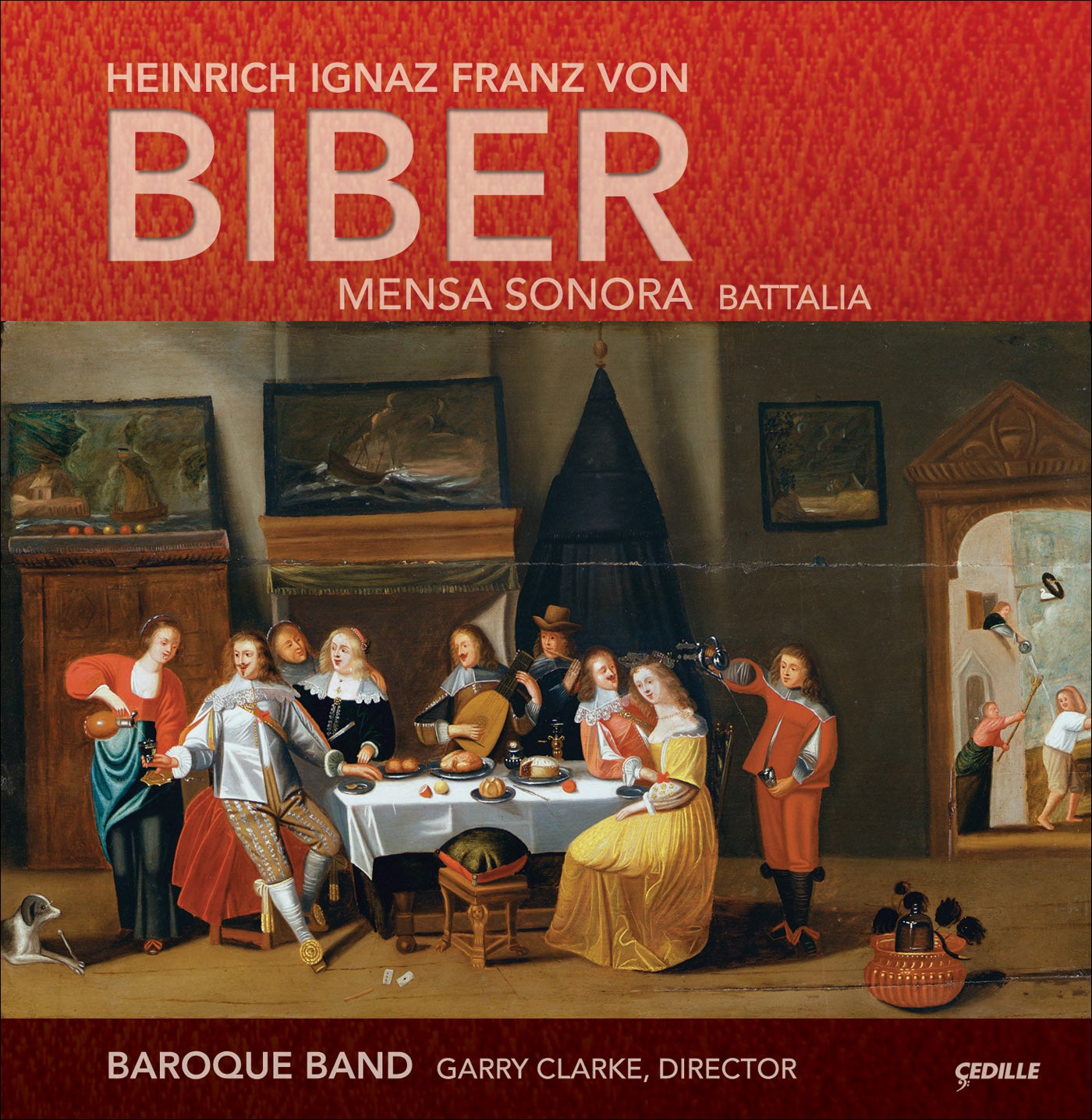 Biber: Mensa Sonora, Battalia / Clarke, Baroque Band