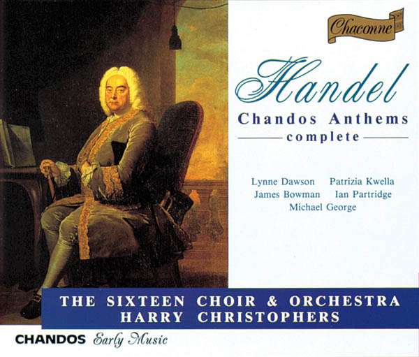 Handel: Chandos Anthems No 1-11 / Christophers, The Sixteen