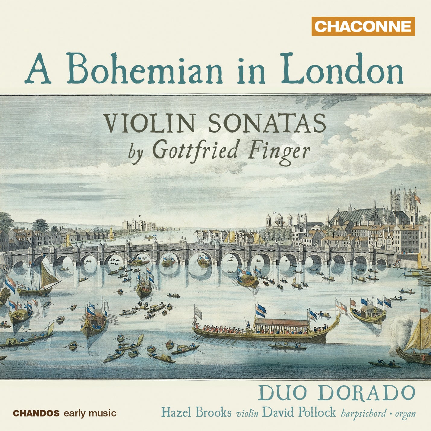 A Bohemian in London: Violin Sonatas by Gottfried Finger / Duo Dorado
