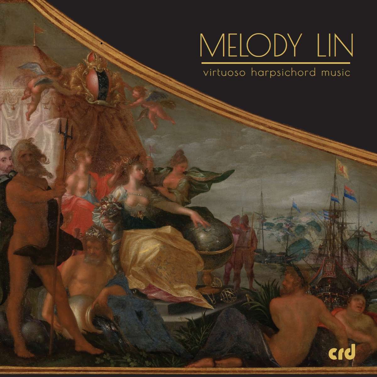 Virtuoso Harpsichord Music / Melody Lin