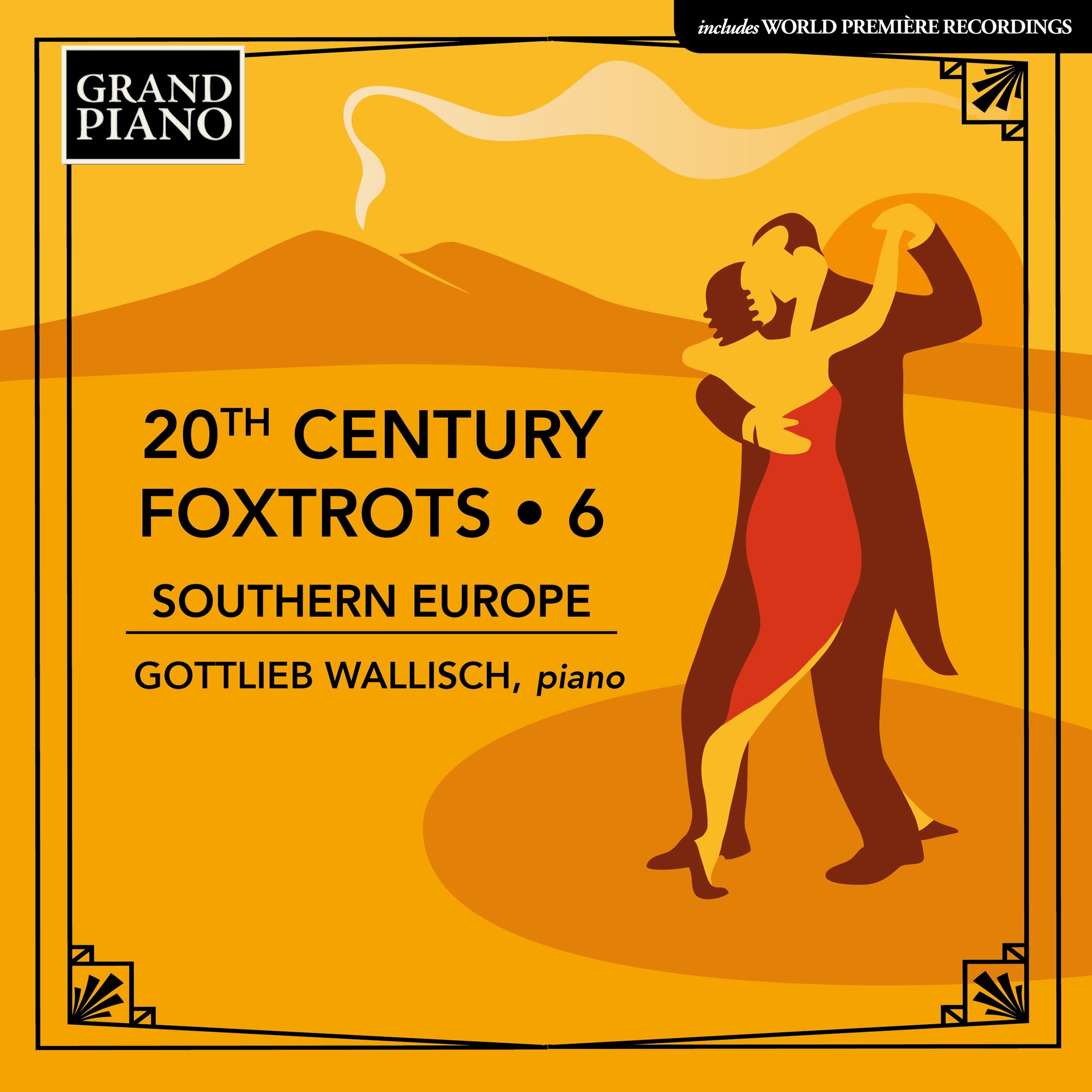 20th Century Foxtrots, Vol. 6 - Southern Europe / Wallisch