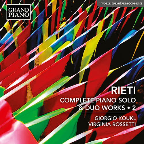 Rieti: Complete Piano Solo & Duo Music, Vol. 2 / Koukl, Rossetti
