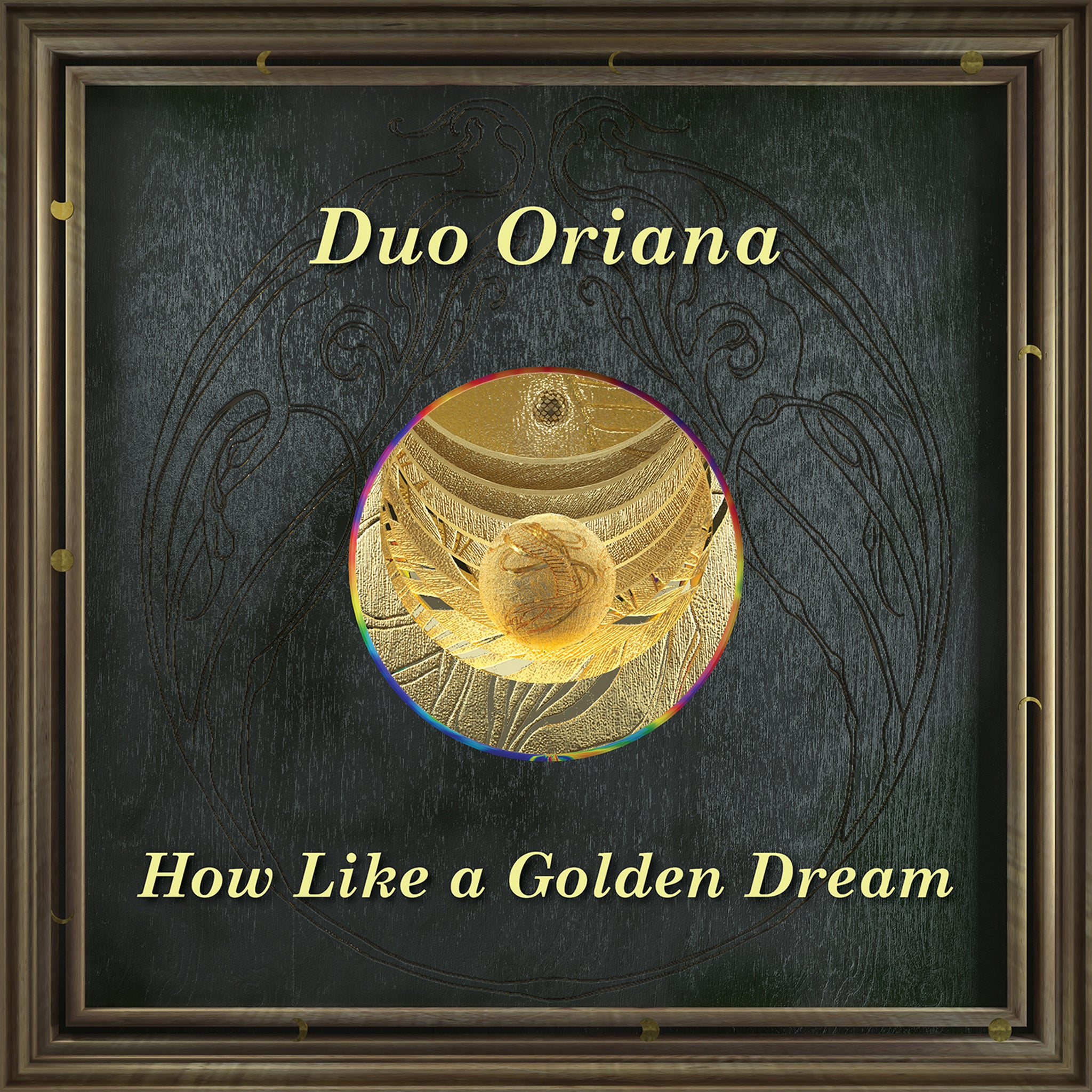 How Like a Golden Dream / Duo Oriana