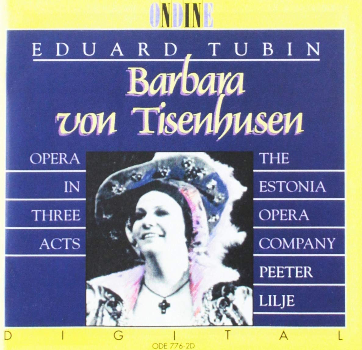 Tubin: Barbara Von Tisenhusen / Lilje, Estonia Opera