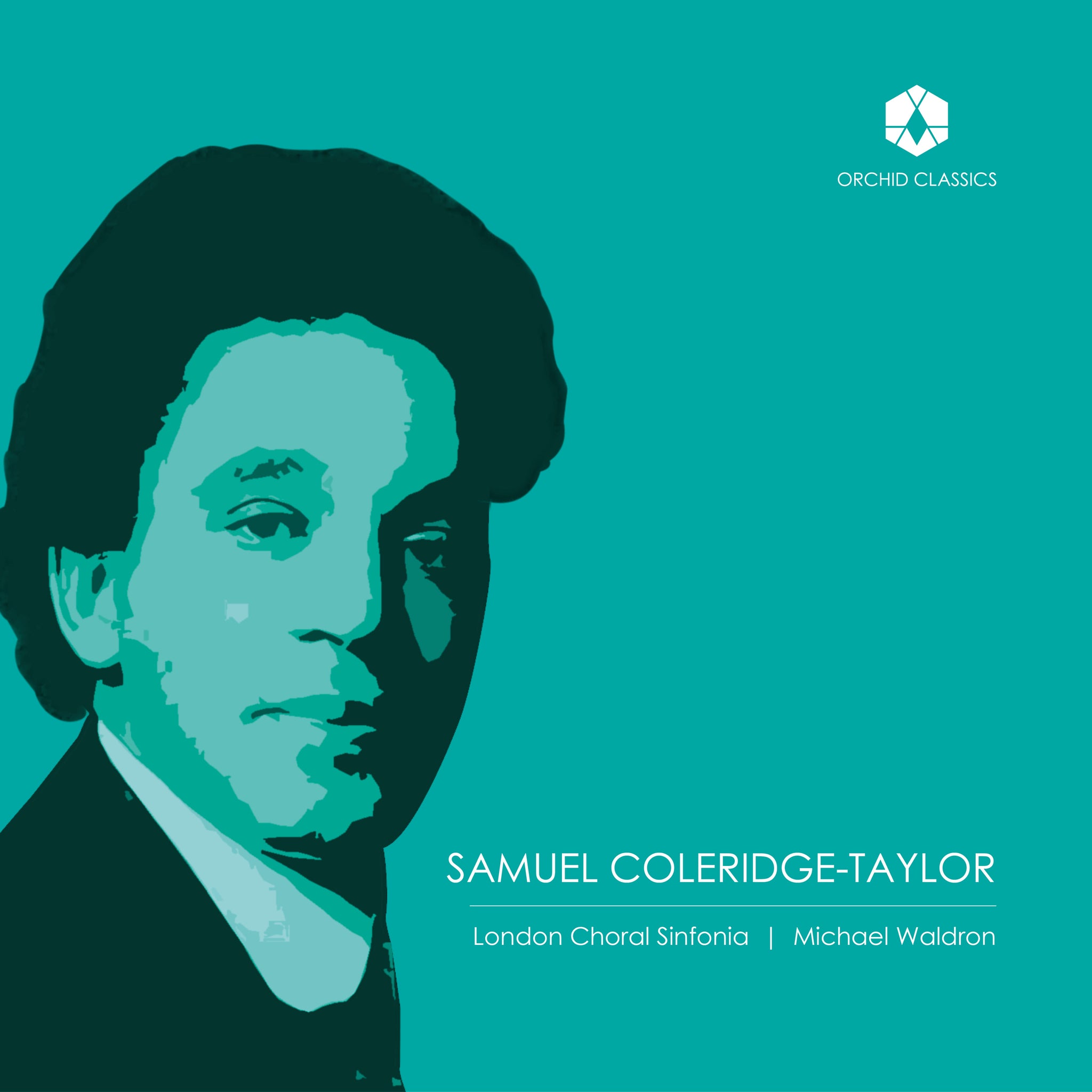 Choral Music of Samuel Coleridge-Taylor / Waldron, London Choral Sinfonia
