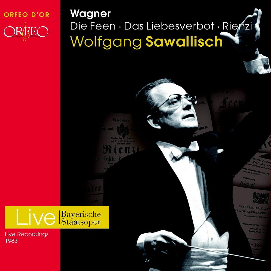 Wagner: Die Feen; Das Liebesverbot; Rienzi / Sawallisch, Bavarian State Opera