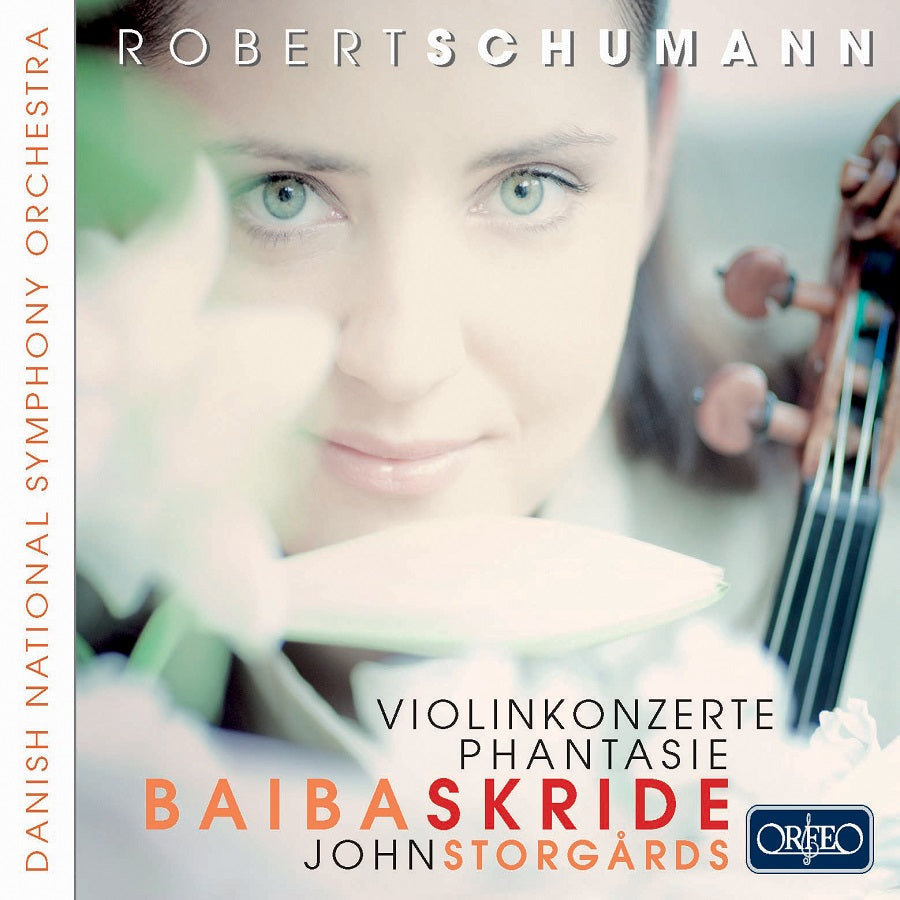 Schumann: Violin Concertos / Skride, Storgårds, Danish National Symphony