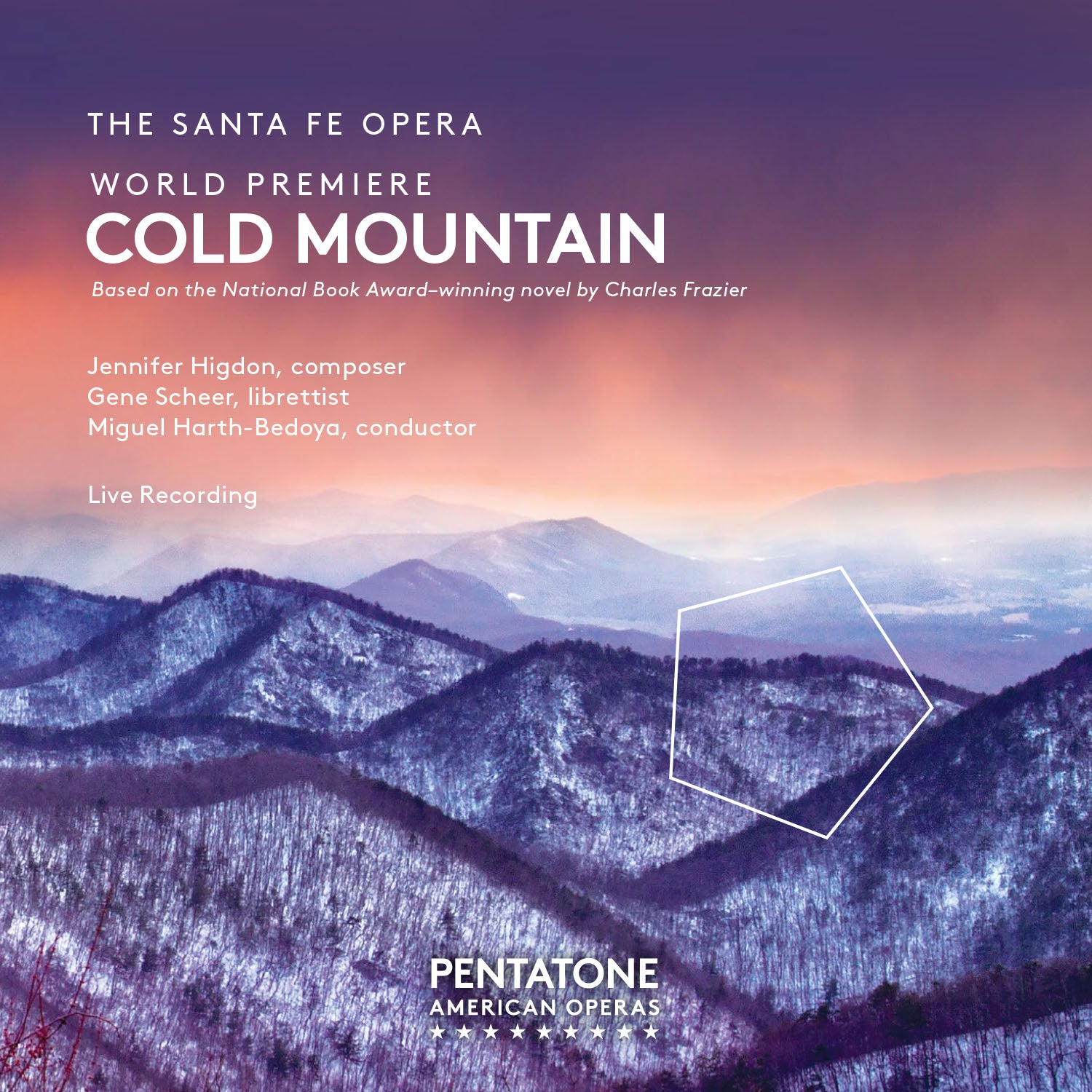 Higdon: Cold Mountain / Harth-Bedoya, Sante Fe Opera
